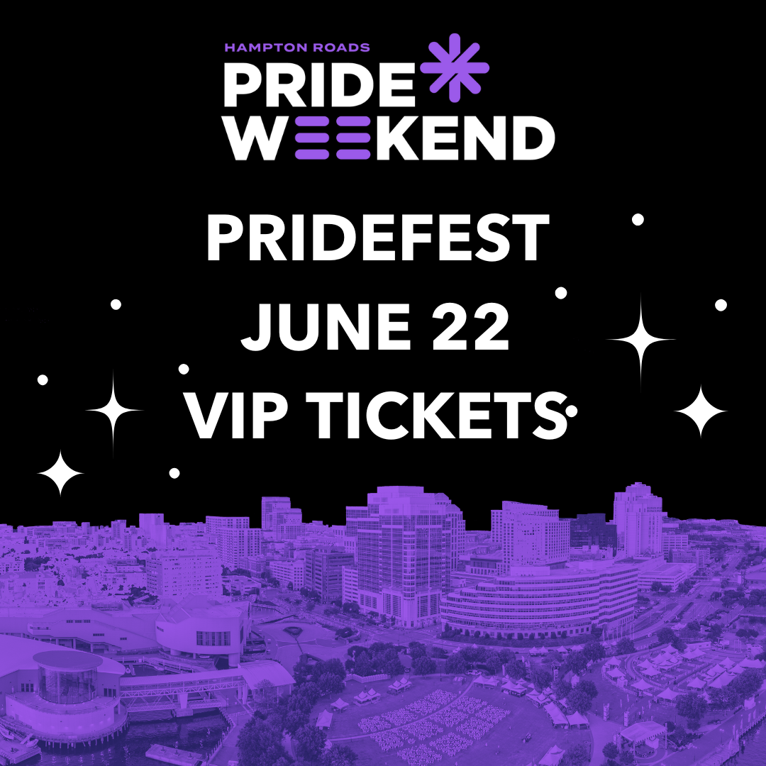 VIP Experience PrideFest Hampton Roads Pride